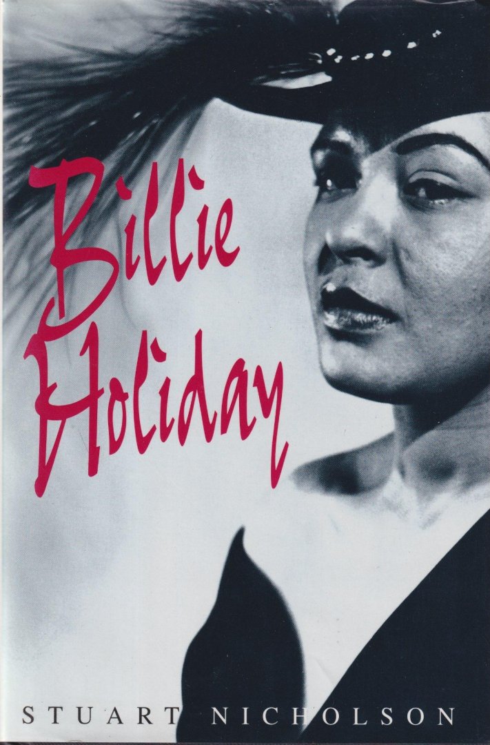 Nicholson, Stuart - Billie Holiday (Music)