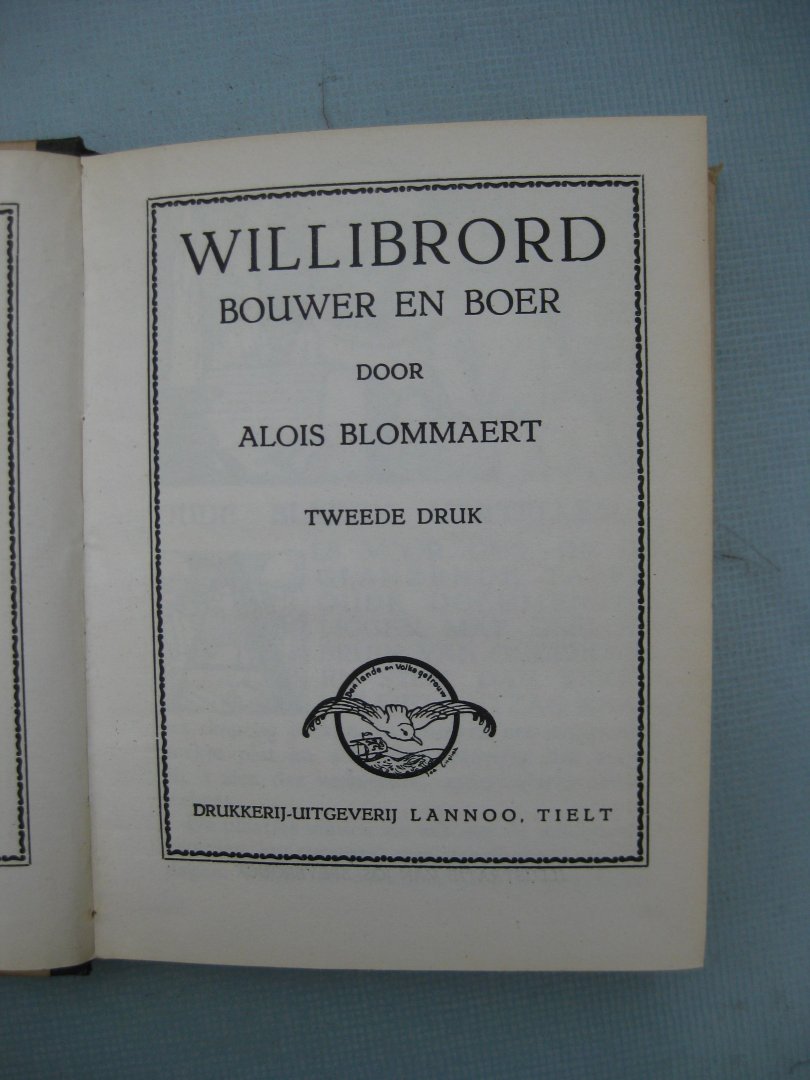 Blommaert, Aloïs - Willibrord bouwer en boer.