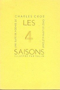 CROS, Charles - Les quatre saisons. (Met illustraties van Salim).
