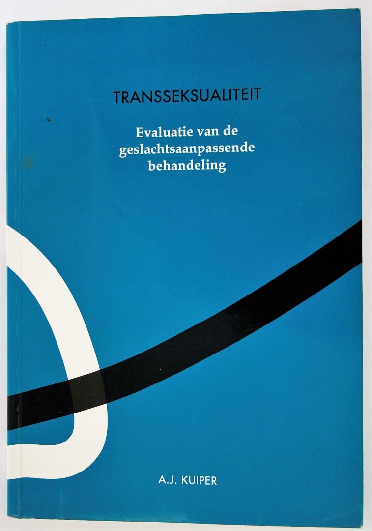 Kuiper, A.J. - Transseksualiteit: Evaluatie van de geslachtsaanpassende behandeling