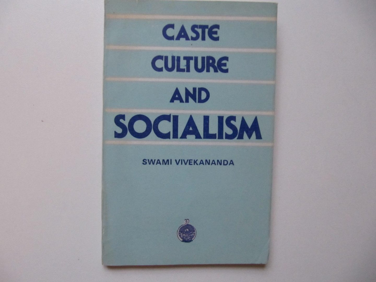 Swami Vivekananda - Caste Culture and Socialism