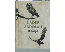 Kader Abdolah - Kader Abdolah - Hekajat (literair juweeltje)