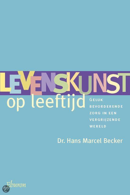 Becker, H.M. - Levenskunst op leeftijd