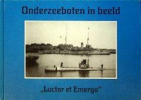 Veer, M.H.J.Th. van der Veer - Onderzeeboten in beeld