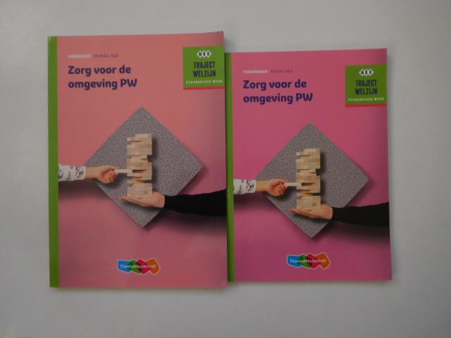 Jacobs-Laagland, J.H.M. - Zorg voor de omgeving PW / traject Welzijn Werk- en Theorieboek niveau 3&$