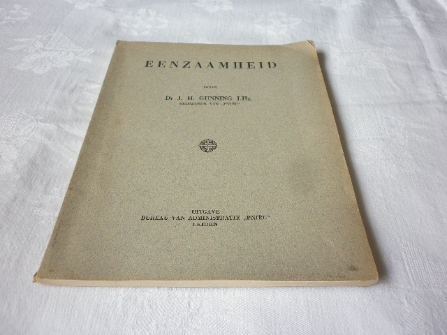 Gunning, J.H - Eenzaamheid (54PP)