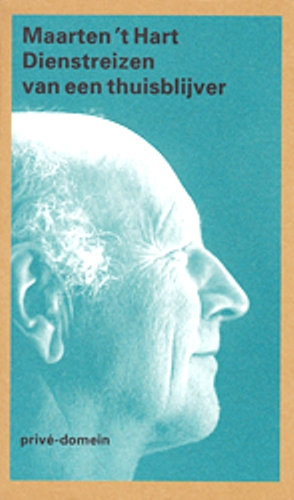 Hart, Maarten `t . [ isbn 9789029573580 ] - Dienstreizen van een Thuisblijver .  ( Prive - Domein  Nummer 272 . ) Maarten 't Hart schreef zijn eerste biografie Het roer kan nog zesmaal om in 1984. Al leek de titel koerswijzigingen aan te kondigen, niets is daarvan terechtgekomen. -