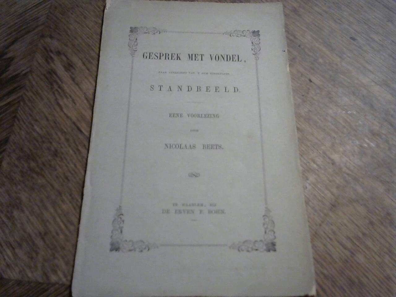Nicolaas Beets - Gesprek met Vondel, naar aanleiding van 't hem toegedacht Standbeeld (eene voorlezing)