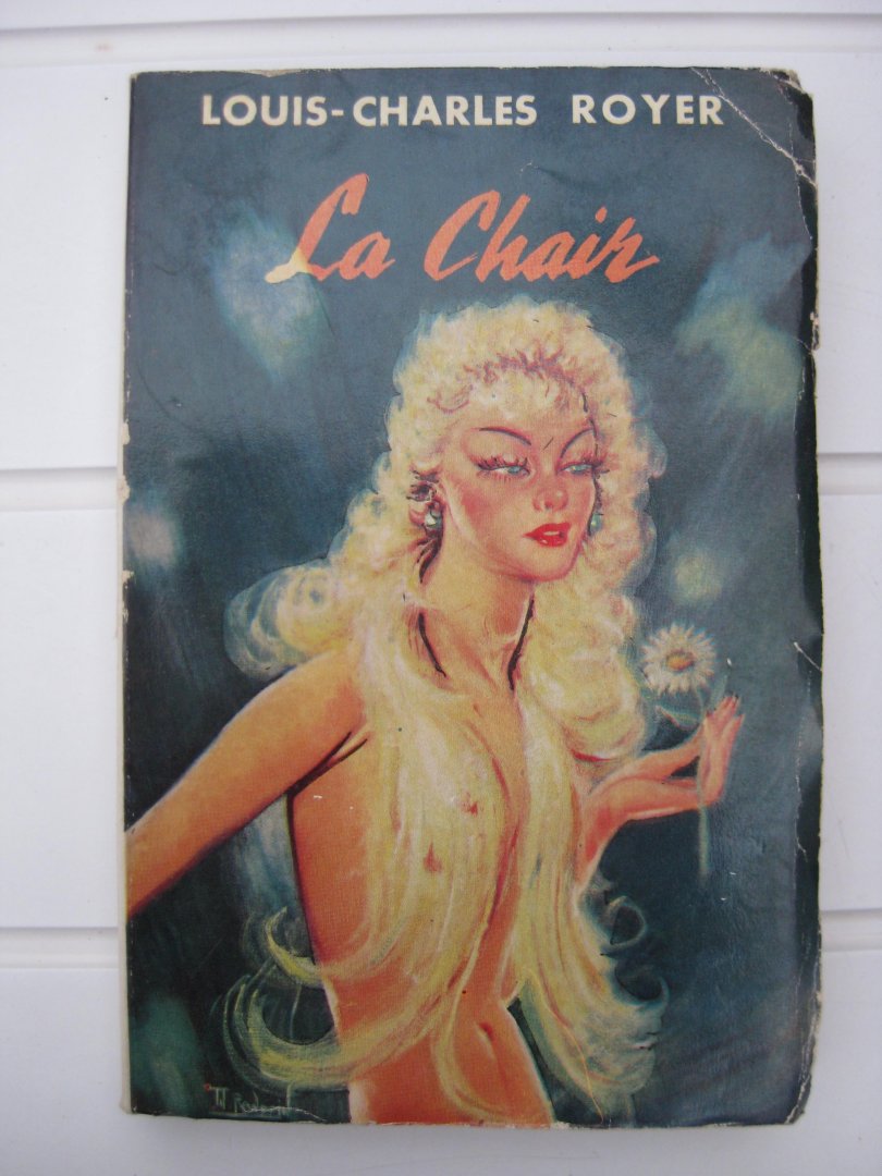 Royer, Louis-Charles - La Chair.