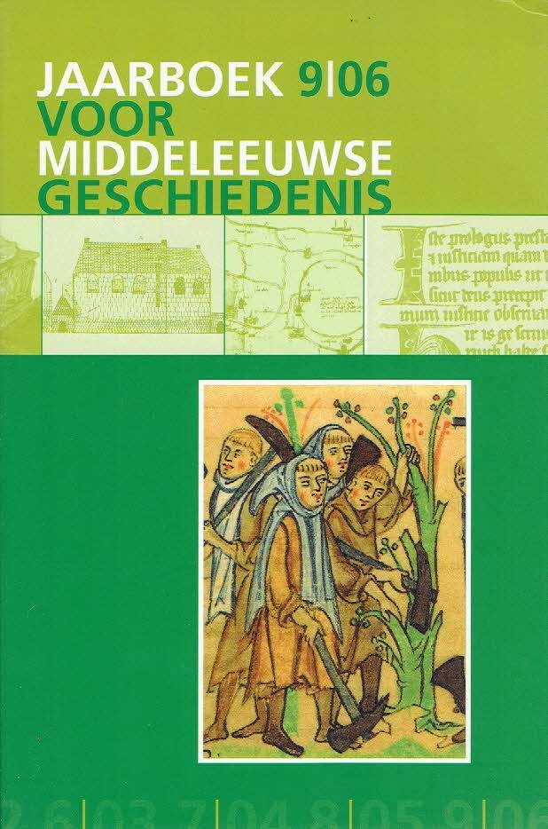 STICHTING BEVORDERING MIDDELEEUWSE STUDIES - Jaarboek voor Middeleeuwse Geschiedenis 9 - 2006.