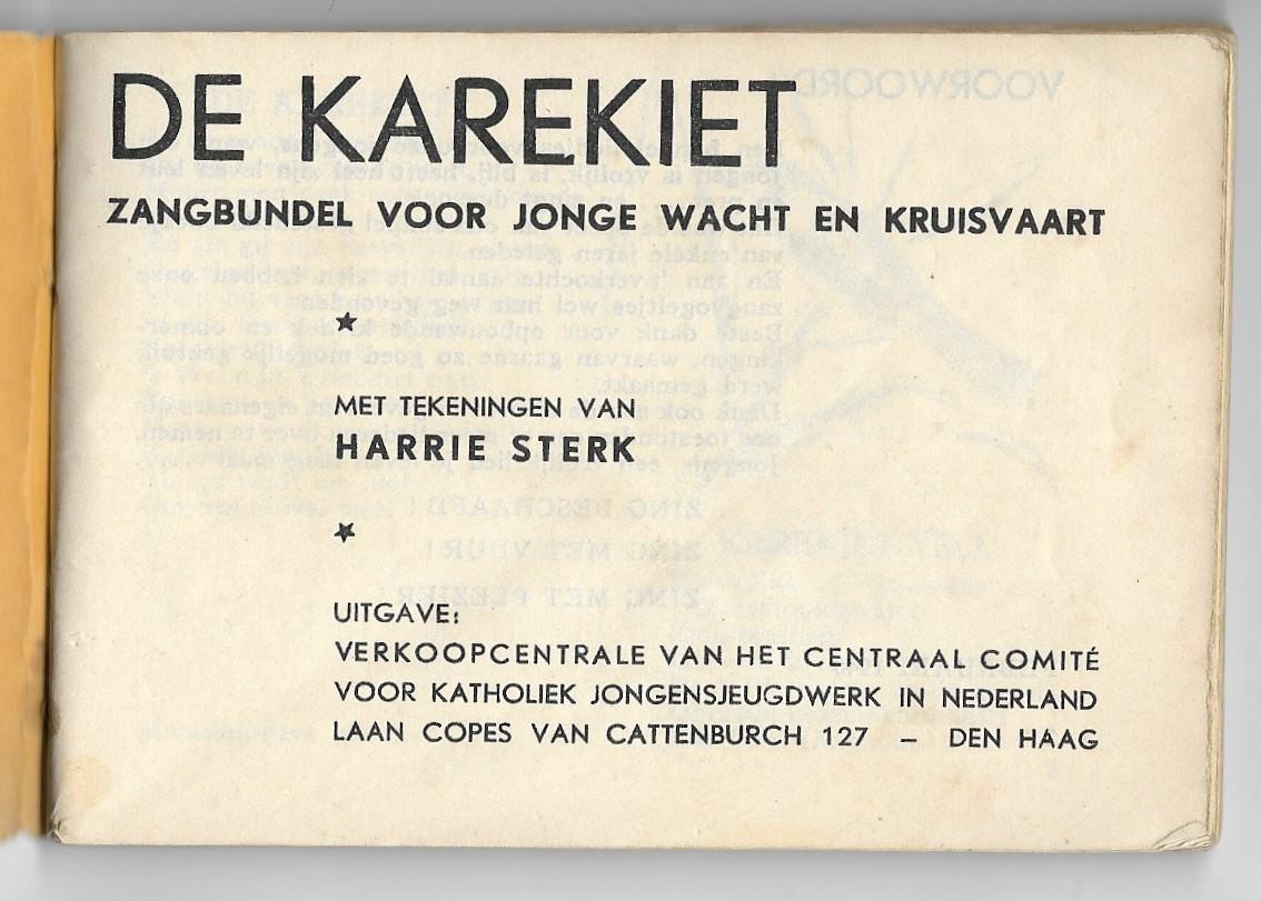 Illustrator Sterk, Harrie - De Karekiet. Zangbundel voor jonge wacht en kruisvaart (groene kaft)