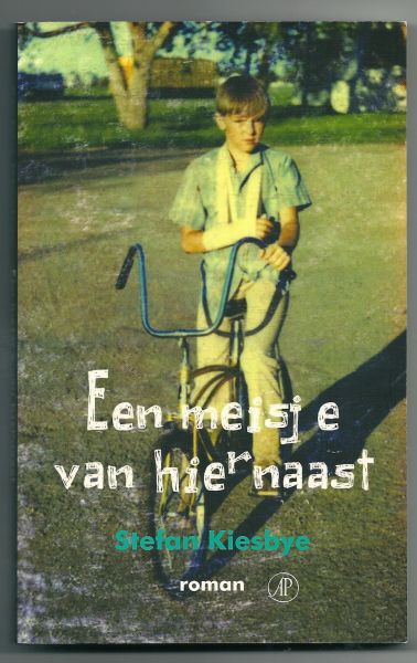 Kiesbye, Stefan - Een meisje van hiernaast