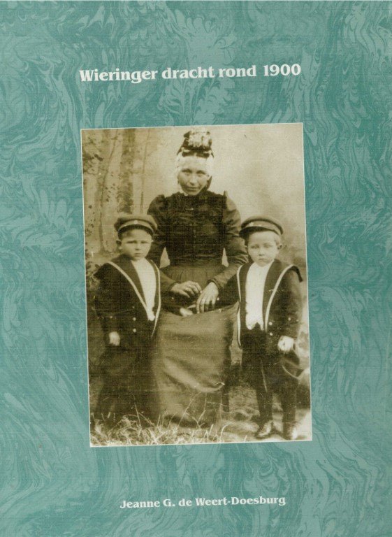 De Weert-doesburg, Jeanne G. - Wieringer dracht rond 1900 