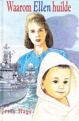 Hage, Jetty - Waarom Ellen huilde