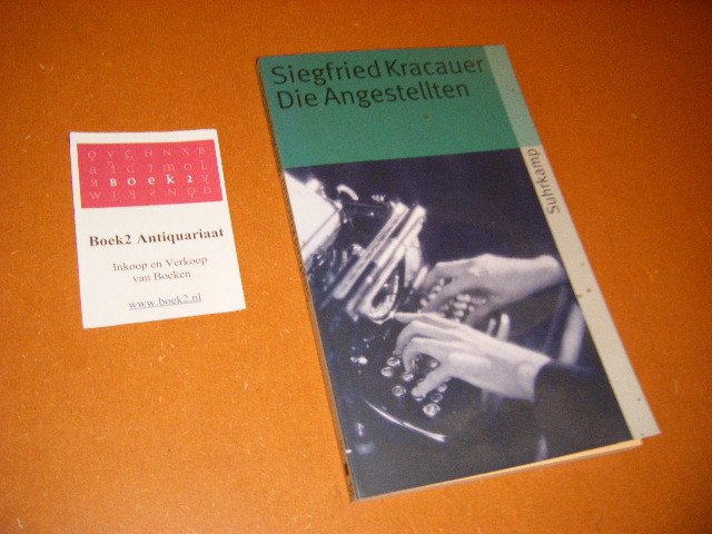 Kracauer, Siegfried - Die Angestellten. Aus dem neuesten Deutschland