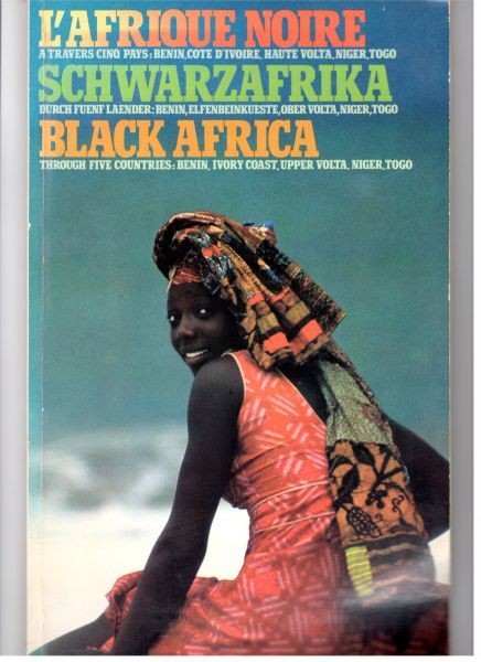  - L'Afrique noire - Schwarzafrika / Black Africa