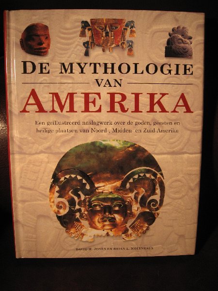 Jones, D.M. - De mythologie van Amerika.