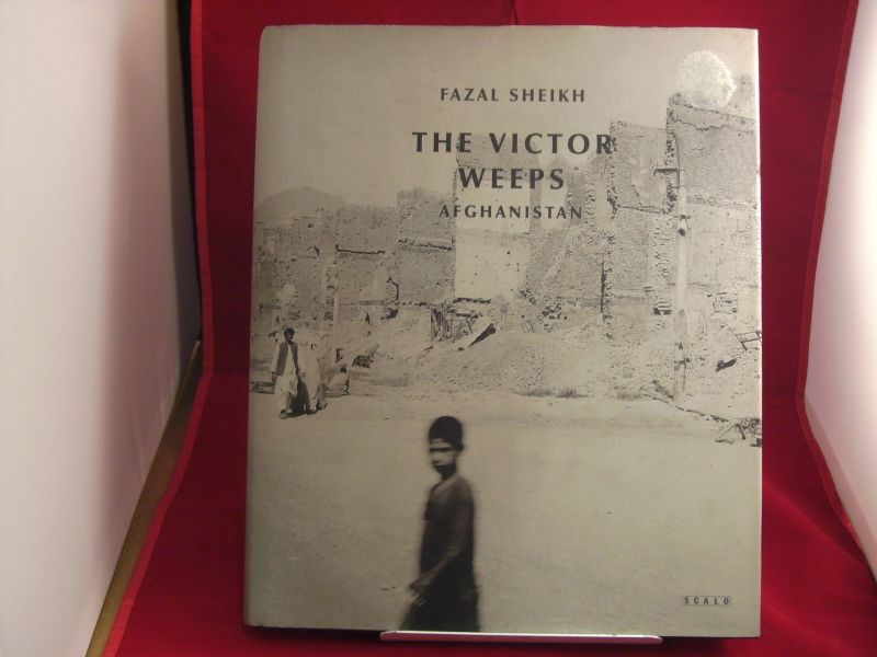 Sheikh, Fazal - The Victor Weeps