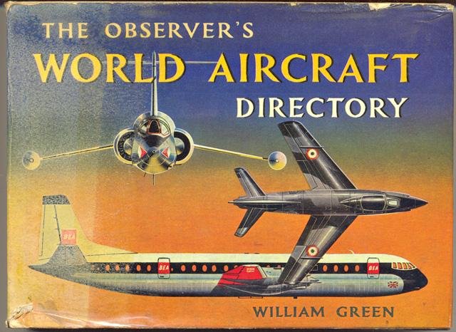 Green, William - The Observer's World Aircraft Directory