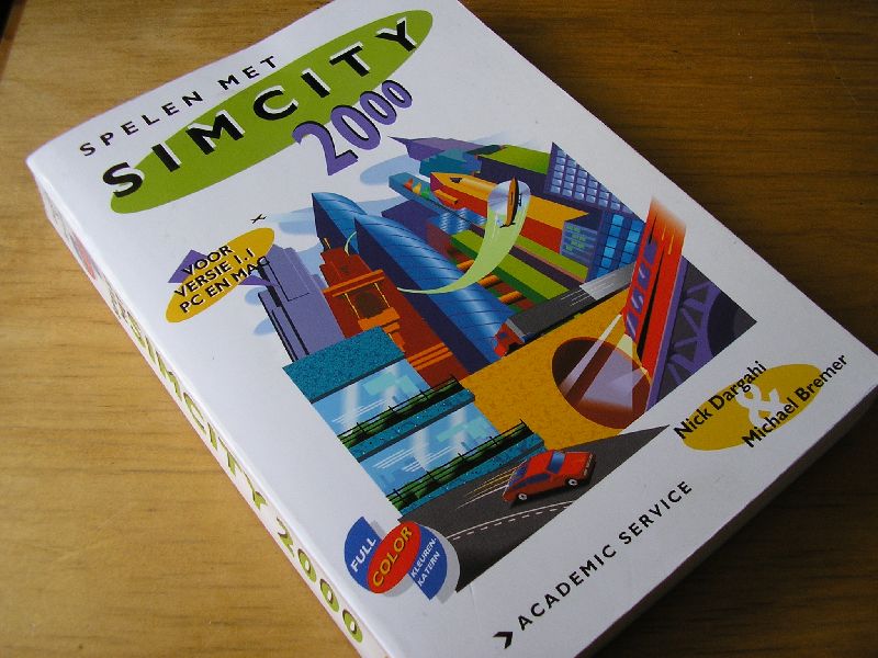Dargahi, Nick  en Bremer, Michael - Spelen met SimCity 2000
