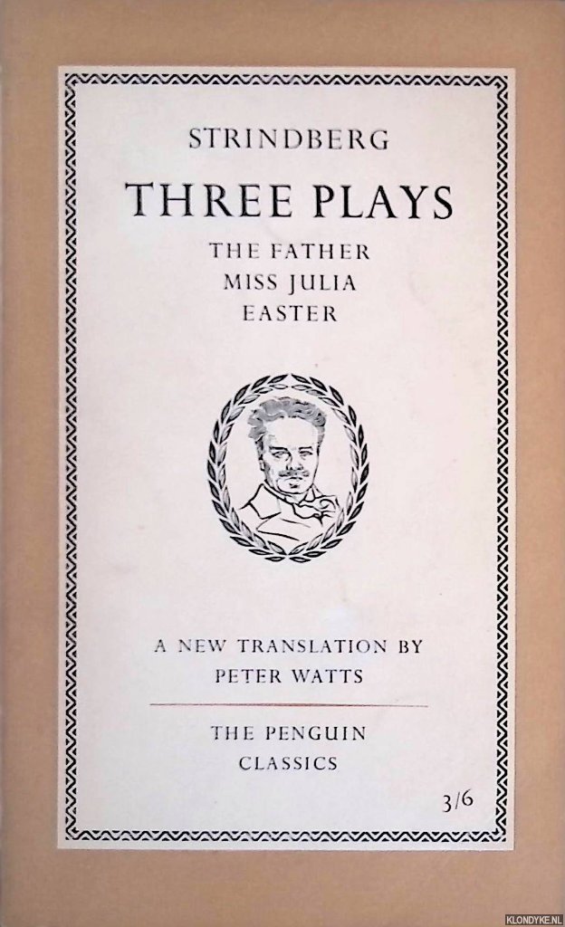Strindberg, August - Three Plays: The Father; Miss Julia; Easter