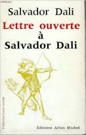 Dali, Salvador - Lettre ouverte a Salvador Dali