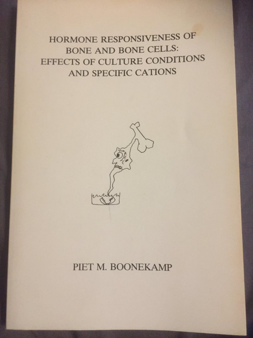 Piet Boonekamp - Harmone responsiveness of bone and bone cells