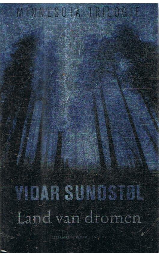 Sundstol, Vidar - Minnesota trilogie - Land van de dromen