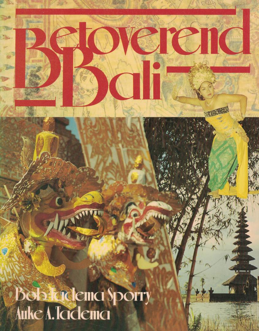 Bob Tadema Tadema - Betoverend Bali