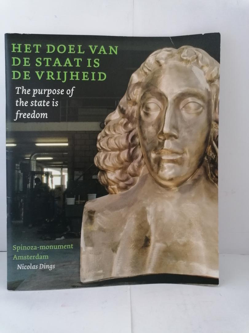 Jong, Pieter de en Alberdingk Thijm Hester - - Het doel van de staat is de vrijheid. Spinoza-monument Amsterdam Nicolas