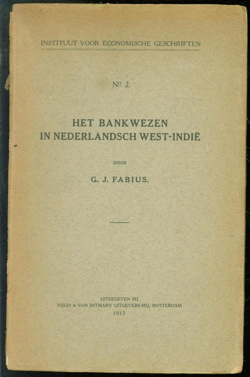 Fabius, G.J. - Het bankwezen in Nederlandsch West-Indi�