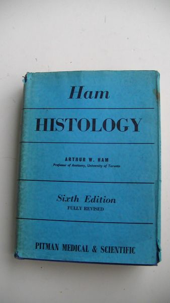 Ham, Arthur W. - HISTOLOGY - 683 Figure Numbers, including 8 Plates in Color.