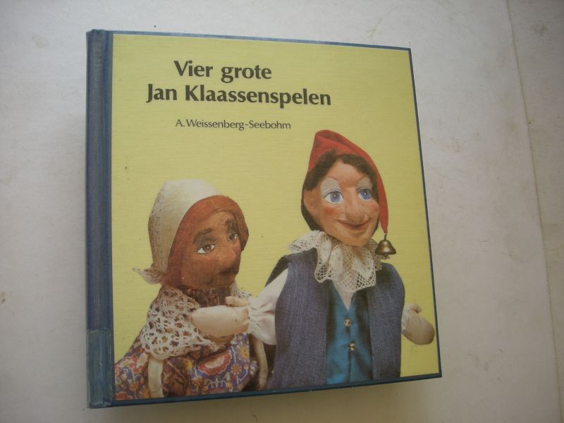 Weissenberg-Seebohm - Vier grote Jan Klaassenspelen