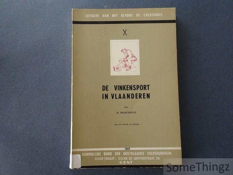 Broeckhove, Maurits. - De vinkensport in Vlaanderen.