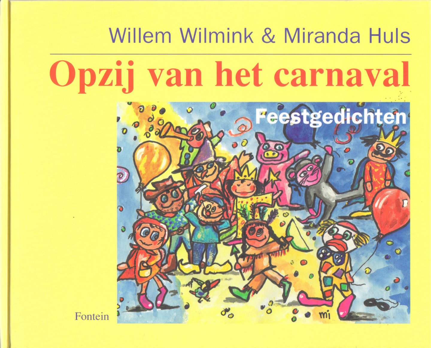 Wilmink, Willem en Huls, Miranda - Opzij van het carnaval, feestgedichten