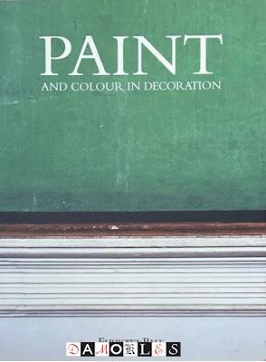 Joseph Friedman - Paint and colour in decoration