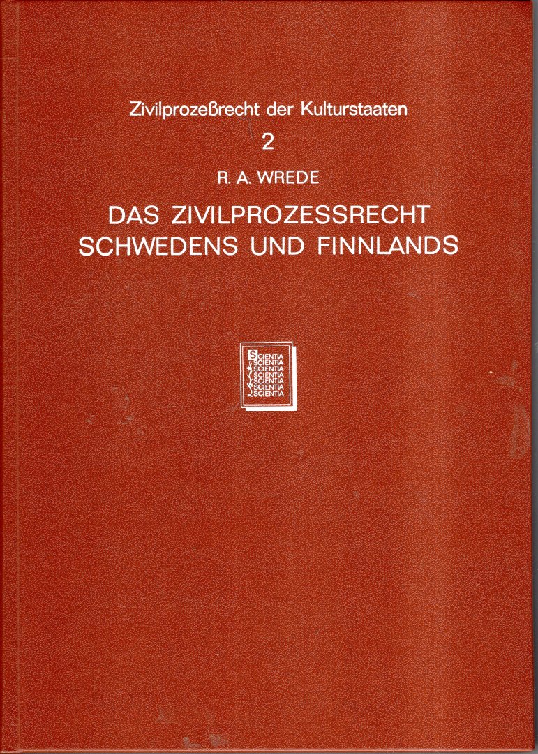 Wrede, Rabbe Axel. - Das Zivilprozessrecht Schwedens und Finnlands.