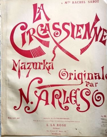 Arleso, N.: - La Circassienne. Mazurka originale