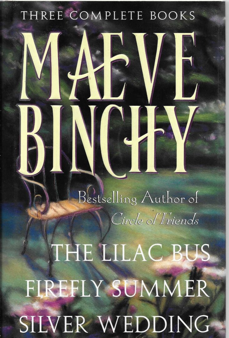 Binchy, Maeve - The lilac bus, Freely summer, Silver wedding