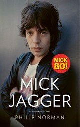 Mick Jagger - De biografie