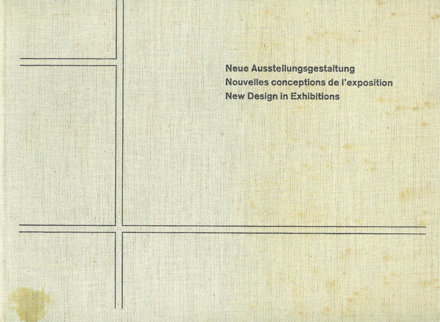Lohse Richard P. ( schilder  graficus constructivist ) - Neue Ausstellungsgestaltung Nouvelles conceptions de l'exposition New Design in Exhibitions