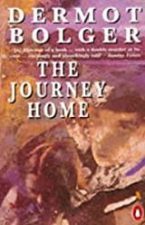 Bolger, Dermot - The journey home
