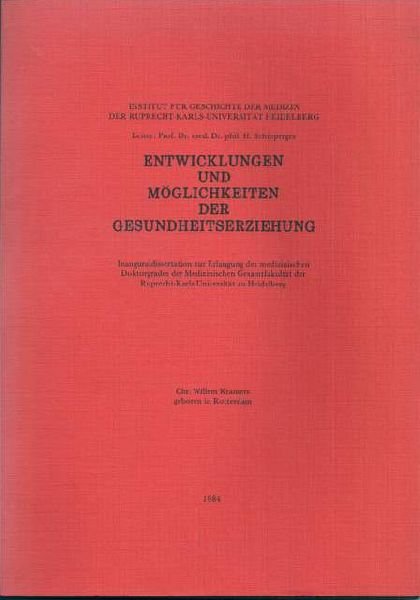 Kramers, Chr Willem - Entwicklungen und M?glichkeiten der Gesundheitserziehung.