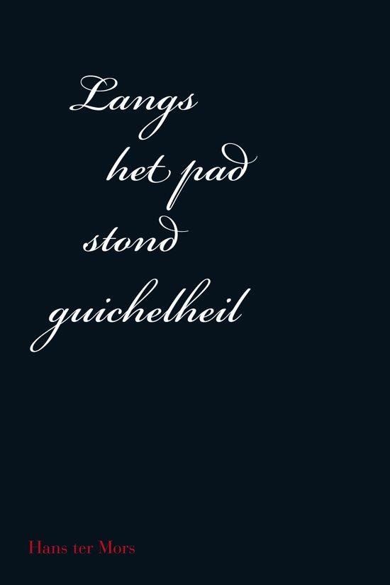 Langs het pad stond guichelheil