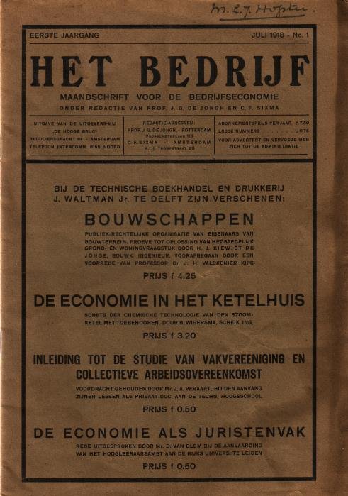 Jongh, J.G. de, C.F. Sixma, red., - Het Bedrijf. Maandschrift voor de bedrijfseconomie. Eerste jaargang, Juli 1918 No. 1. [Los eerste nummer].