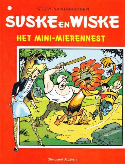 Willy Vandersteen - Suske en Wiske Het mini-mierennest (NR 11)