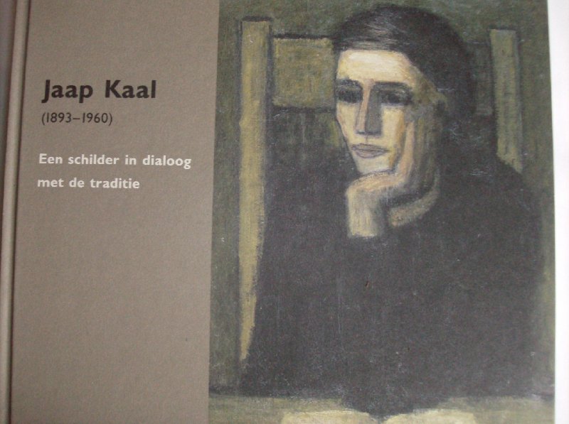 Coul, Op de Paul / Lies Netel /Henk Heijnen - Jaap Kaal.  -  1893-1960 - een schilder in dialoog met de traditie