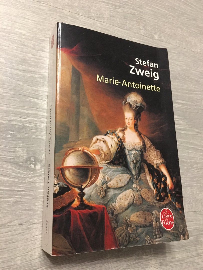 Marie Antoinette by Stefan Zweig
