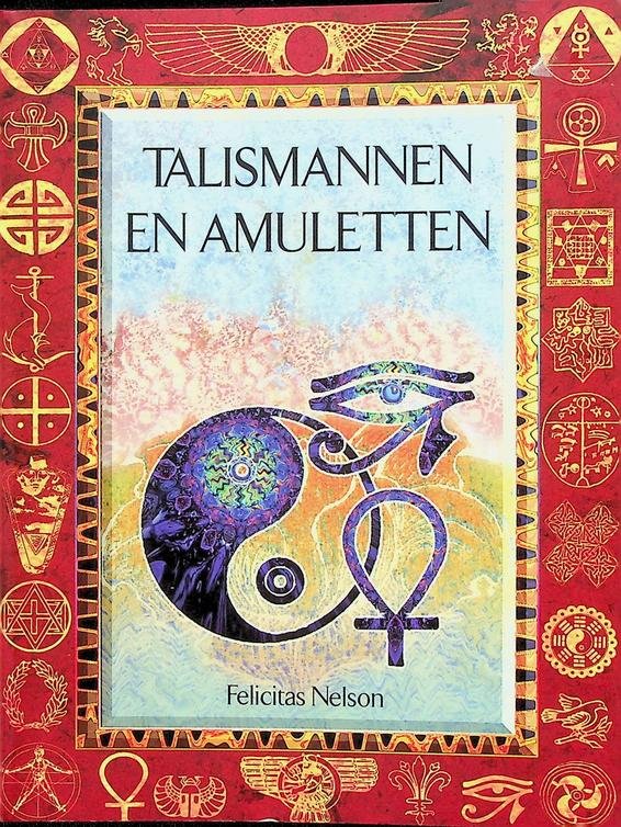 Nelson, Felicitas - Talismannen en amuletten