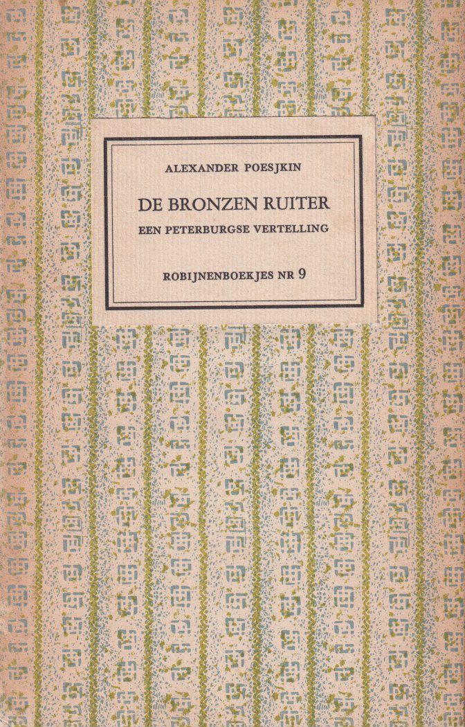 Poesjkin, Alexander - De bronzen ruiter. Een Peterburgse vertelling